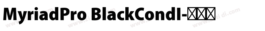 MyriadPro BlackCondI字体转换